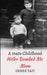 Hitler Bombed Me Mam: A 1940s Childhood by Ailton Krenak