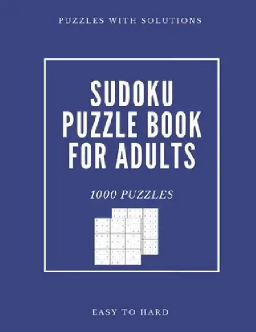1000 sudoku puzzle books for adults easy to hard: 1000 PUZZLE BOOK ( Easy, Medium, Hard ) Type 9×9 with Solutions, Perfect gift for You, sudoku lovers by Creative Quotes