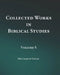 Collected Works in Biblical Studies - Volume 5 by Charles Vogan