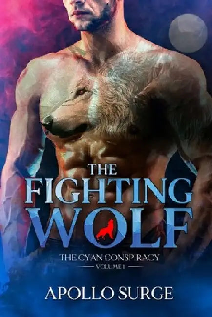 The Fighting Wolf: M/M Wolf Shifter Mpreg Paranormal Romance by Apollo Surge