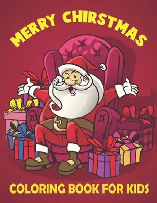 Merry Christmas Coloring Book For Kids: Best Christmas Coloring Book Kids by Rr Publications