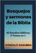 Bosquejos y sermones de la Biblia: 63 Estudios bíblicos by Sanabria, Gonzalo