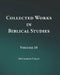 Collected Works in Biblical Studies - Volume 10 by Charles Vogan