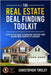 The Real Estate Deal Finding Toolkit: A Step-by-Step Guide To Purchasing Your First Home or Investment Property At A Discount by Tinsley, Christopher