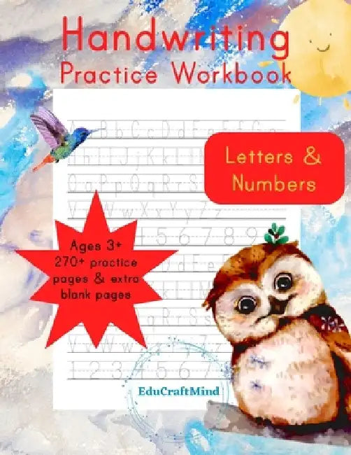 Handwriting Practice Workbook: Letters & Numbers by Edu Craft Mind