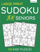 Large Print Sudoku For Seniors: 120 Easy Puzzles For Adults & Seniors (Volume: 2) by Funafter Books