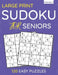 Large Print Sudoku For Seniors: 120 Easy Puzzles For Adults & Seniors (Volume: 3) by Funafter Books