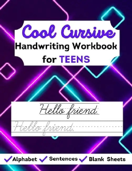 Cool Cursive Handwriting Workbook for Teens: Learn & Practice cursive, letter tracing & sentences (suitable for beginner adults) by Kidzees Books