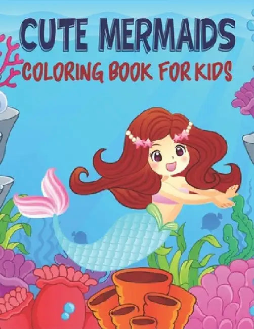 Cute mermaid Coloring Book For Kids: 50 mermaid Coloring Pages by Rr Publications