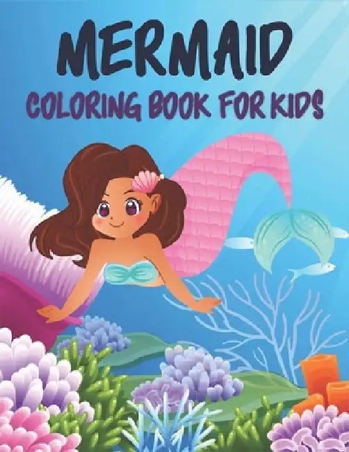 mermaid Coloring Book For Kids: 50 Cute mermaid Designs for Kids And Toddlers by Rr Publications