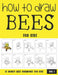How to Draw Bees for Kids by Sonia Rai
