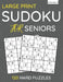 Large Print Sudoku For Seniors: 120 Hard Puzzles For Adults & Seniors (Volume: 9) by Funafter Books