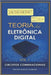 Teoria de Eletrônica Digital: Circuitos Combinacionais by Olandoski, Marcos