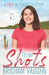 Three Shots: A Small Town MMF Poly Romance by Brigham Vaughn
