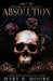 Absolution by Mary B. Moore