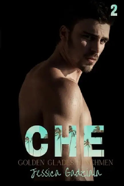 Che by Jessica Gadziala