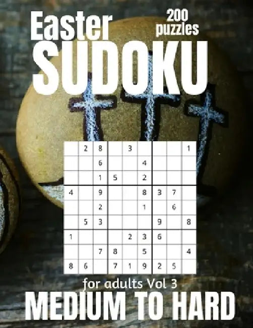 Easter Sudoku For Adults Medium to Hard: Large Print Sudoku Puzzles for Adults and Seniors with Solutions Vol 3 by This Design