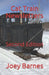 Cat Train Newsletters: Second Edition by Joey Barnes Koo