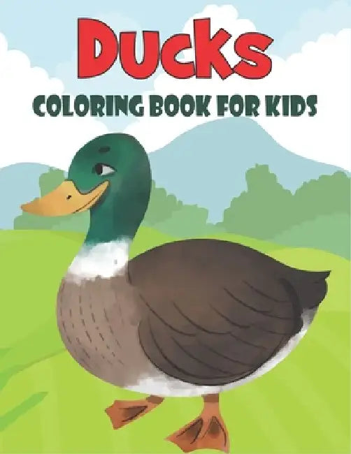 Ducks Coloring Book For Kids: 50 Ducks Coloring Pages by Rr Publications