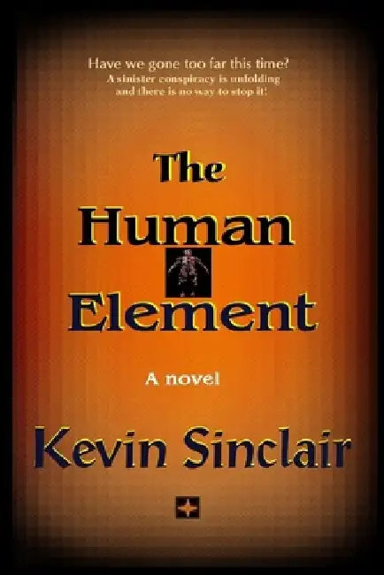 The Human Element by Kevin Sinclair