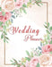 Wedding Planner: Wedding Planner Book Organizer to Stay Inspired for your Big Day - Notebook & Organizer with Complete Checklists - Wed by Sakmijjab Publication