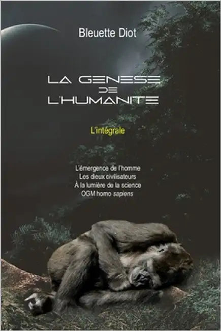 La Genèse de l'Humanité - L'Intégrale: Omnibus by Buffa, Pietro