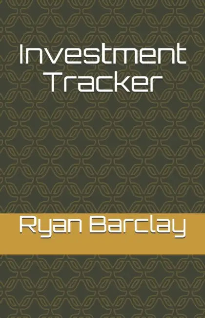 Investment tracker by Ryan B. Barclay