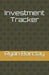 Investment tracker by Ryan B. Barclay