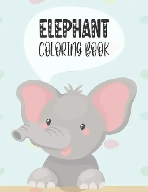 Elephant Coloring Book: Amazing ElephantDesigns by Rr Publications