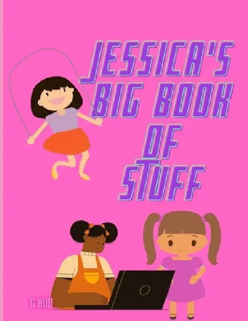 Jessica's Big Book of Stuff by Greg Hudson