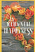 An Accidental Happiness: A Pride and Prejudice Sensual Intimate by A. Lady