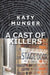 A Cast of Killers by Katy Munger