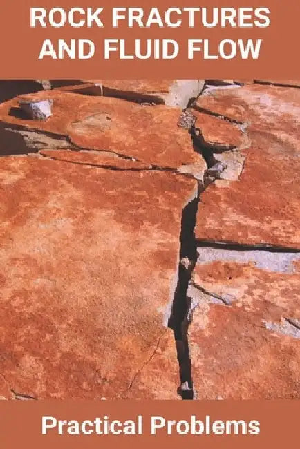 Rock Fractures And Fluid Flow: Practical Problems: Critical Storm Duration Calculation by Giovanni Ake