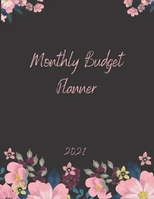 Monthly Budget Planner 2021: Monthly & Weekly Expense Tracker, Savings and Organizer Journal, One Year Financial Planner, Budgeting Planner And Org by Astonia Maldorini