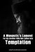 A Monastic's Lament For His Brother Who Has Fallen Into Temptation by Anna Skoubourdis