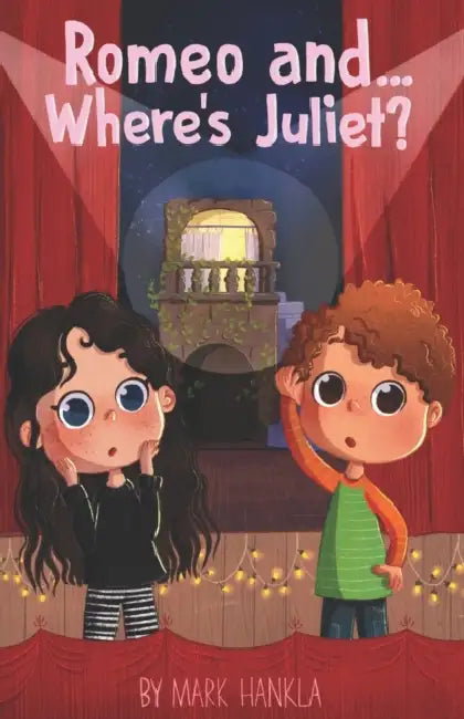 Romeo and... Where's Juliet? by Mark Hankla