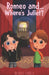 Romeo and... Where's Juliet? by Mark Hankla