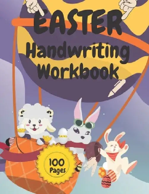 EASTER Handwriting Workbook: Practice Paper For Preschool Kids Ages 3-6 by Adik And Wojciu