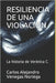 Resiliencia de Una Violación: La historia de Verónica C. by Cumplido, Patricia