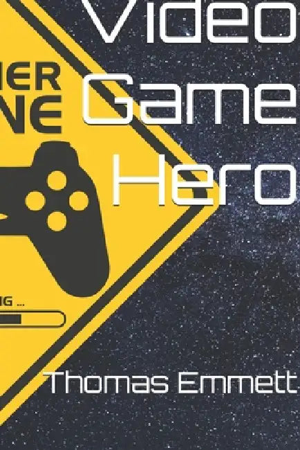 Video Game Hero by Thomas Emmett
