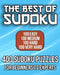 The Best Of Sudoku - 400 Sudoku Puzzles For Beginners To Experts: 100 Easy, 100 Medium, 100 Hard, and 100 Very Hard Sudoku Puzzles by Talented Minds Learning Series