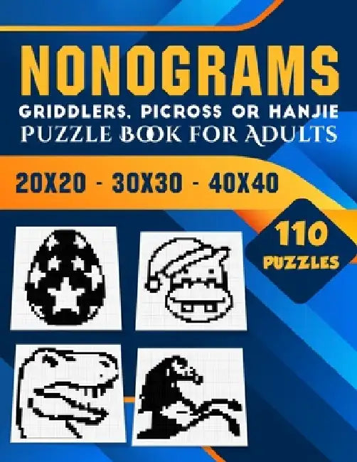 Nonogram Puzzle Books for Adults: Hanjie Picross Griddlers Puzzles Book - 110 Puzzles Easy to Hard by Mohammed Kasmi
