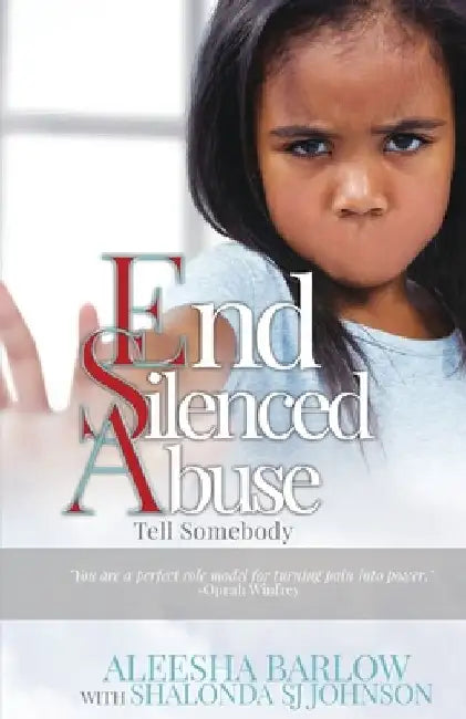 End Silenced Abuse: Tell Somebody by Shalonda Sj Johnson