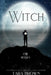 Witch: A Dark Paranormal Romance by Tara Brown