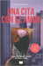 Una cita con el amor by Pinzón, Yeny