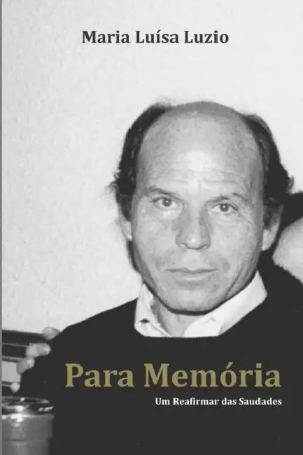 Para Memória by Maria Luísa Luzio