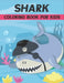 Shark Coloring Book For Kids: cool Shark Designs by Rr Publications