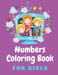 Numbers Coloring Book For Girls: 1 To 100 Coloring Numbers For Kids 100 Pages by Jhoncoloring