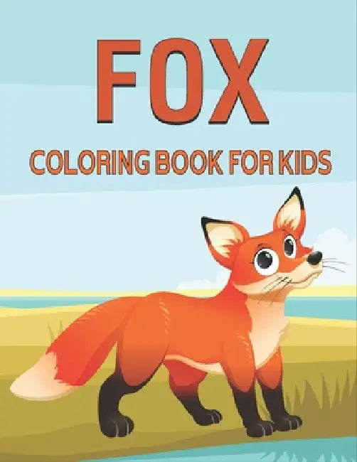 Fox Coloring Book For Kids: cool Fox Designs by Rr Publications