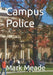Campus Police: Comedy on Campus by Mark Meade